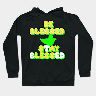 Be Blessed Say Less Hoodie